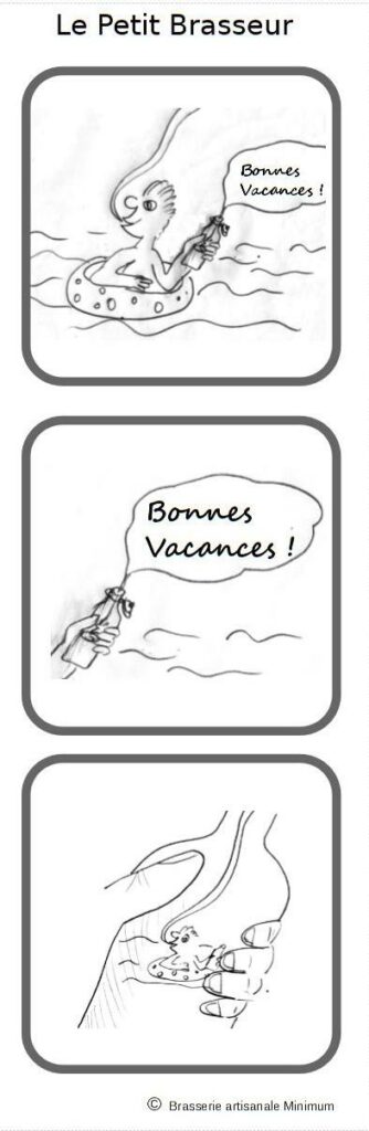 Le petit brasseur en vacances
